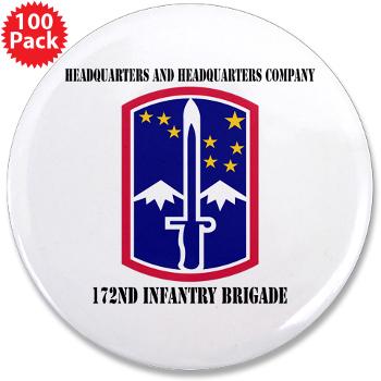 172IBHHC - M01 - 01 - HHC - 172nd Infantry Brigade with Text - 3.5" Button (100 pack) - Click Image to Close