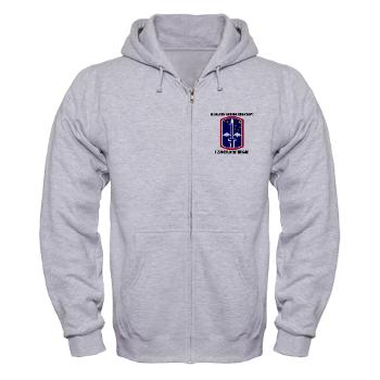172IBHHC - A01 - 03 - HHC - 172nd Infantry Brigade with Text - Zip Hoodie