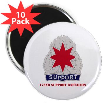 172SB - M01 - 01 - DUI - 172nd Support Battalion with Text - 2.25" Magnet (10 pack)