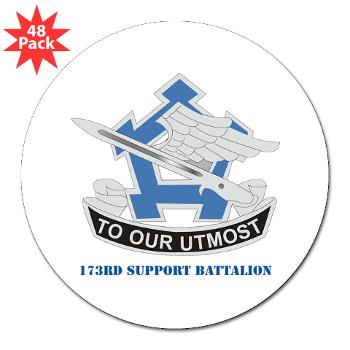 173SB - M01 - 01 - DUI - 173rd Support Battalion with Text - 3" Lapel Sticker (48 pk)