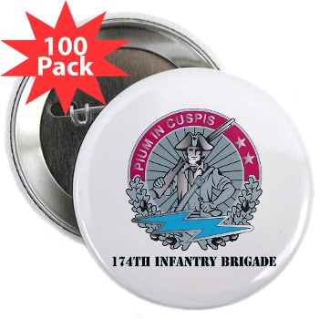 174IB - M01 - 01 - DUI - 174th Infantry Brigade with text 2.25" Button (100 pack)