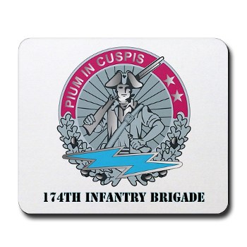 174IB - M01 - 03 - DUI - 174th Infantry Brigade with text Mousepad