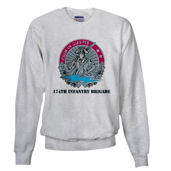 174IB - A01 - 03 - DUI - 174th Infantry Brigade with text Sweatshirt - Click Image to Close