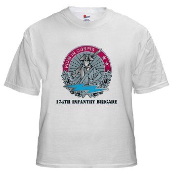 174IB - A01 - 04 - DUI - 174th Infantry Brigade with text White T-Shirt - Click Image to Close