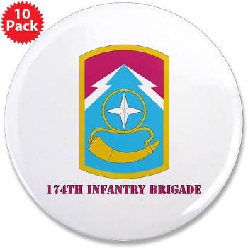 174IB - M01 - 01 - SSI - 174th Infantry Brigade with text 3.5" Button (10 pack)
