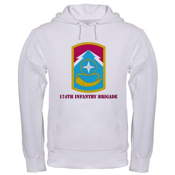 174IB - A01 - 03 - SSI - 174th Infantry Brigade with text Hooded Sweatshirt