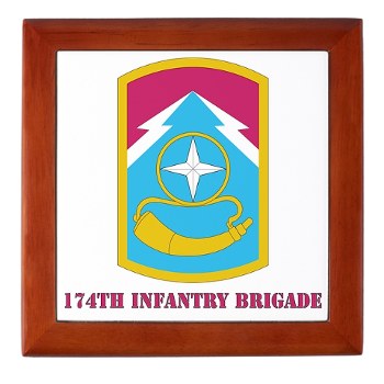174IB - M01 - 03 - SSI - 174th Infantry Brigade with text Keepsake Box