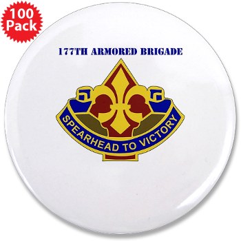 177AB - M01 - 01 - DUI - 177th Armored Brigade with Text 3.5" Button (100 pack)