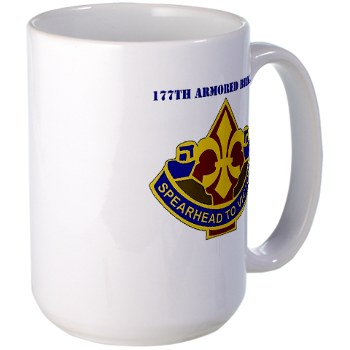 177AB - M01 - 03 - DUI - 177th Armored Brigade with Text Large Mug
