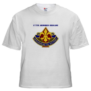 177AB - A01 - 04 - DUI - 177th Armored Brigade with Text White T-Shirt