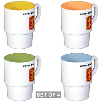 17FAB - M01 - 03 - SSI - 17th Field Artillery Brigade with Text - Stackable Mug Set (4 mugs)
