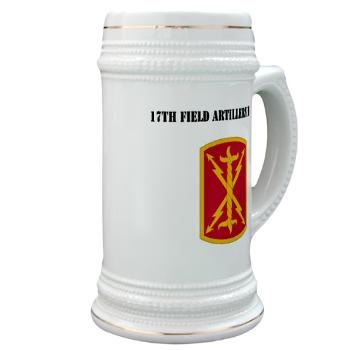 17FAB - M01 - 03 - SSI - 17th Field Artillery Brigade with Text - Stein - Click Image to Close