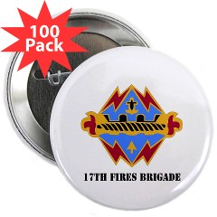 17FB - M01 - 01 - DUI - 17th Fires Brigade with Text 2.25" Button (100 pack)