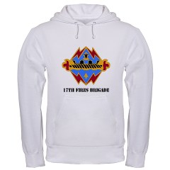 17FB - A01 - 03 - DUI - 17th Fires Brigade with Text Hooded Sweatshirt - Click Image to Close