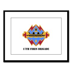 17FB - M01 - 02 - DUI - 17th Fires Brigade with Text Large Framed Print