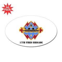 17FB - M01 - 01 - DUI - 17th Fires Brigade with Text Sticker (Oval 50 pk)