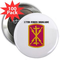 17FB - M01 - 01 - SSI - 17th Fires Brigade with Text 2.25" Button (100 pack) - Click Image to Close