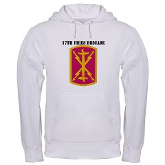 17FB - A01 - 03 - SSI - 17th Fires Brigade with Text Hooded Sweatshirt