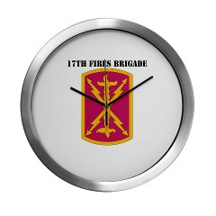 17FB - M01 - 03 - SSI - 17th Fires Brigade with Text Modern Wall Clock