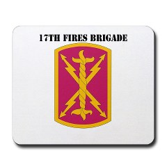 17FB - M01 - 03 - SSI - 17th Fires Brigade with Text Mousepad - Click Image to Close