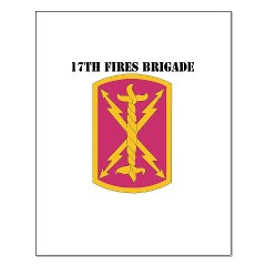17FB - M01 - 02 - SSI - 17th Fires Brigade with Text Small Poster