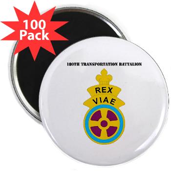 180TB - M01 - 01 - DUI - 180th Transportation Bn with Text - 2.25" Magnet (100 pack)