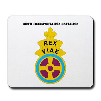 180TB - M01 - 03 - DUI - 180th Transportation Bn with Text - Mousepad
