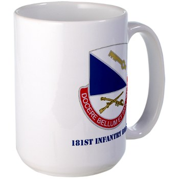 181IB - M01 - 03 - DUI - 181st Infantry Brigade with Text - Large Mug