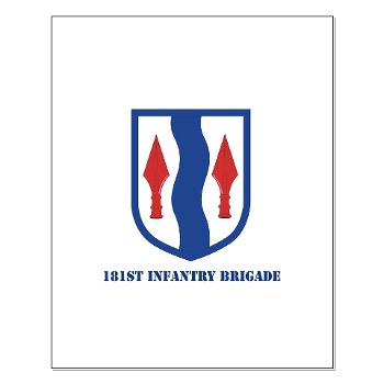 181IB - M01 - 02 - SSI - 181st Infantry Brigade with Text - Small Poster