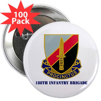 188IB - M01 - 01 - DUI - 188th Infantry Brigade with text 2.25" Button (100 pack)
