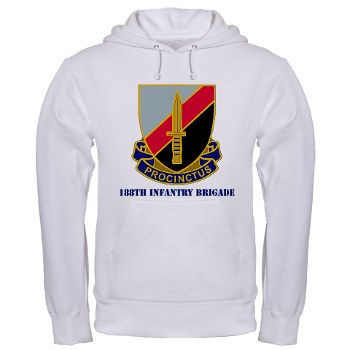 188IB - A01 - 03 - DUI - 188th Infantry Brigade with text Hooded Sweatshirt