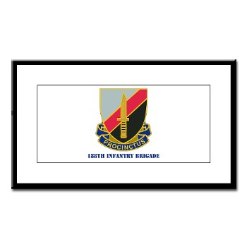 188IB - M01 - 02 - DUI - 188th Infantry Brigade with text Small Framed Print