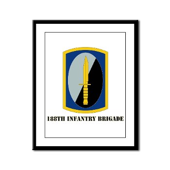 188IB - M01 - 02 - SSI - 188th Infantry Brigade with text Framed Panel Print