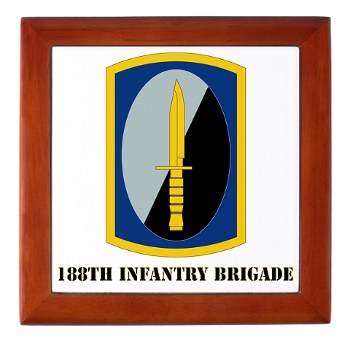 188IB - M01 - 03 - SSI - 188th Infantry Brigade with text Keepsake Box