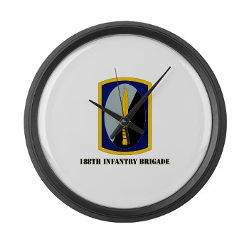 188IB - M01 - 03 - SSI - 188th Infantry Brigade with text Large Wall Clock