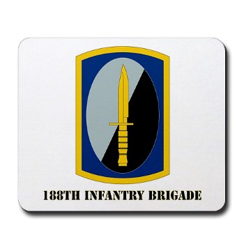 188IB - M01 - 03 - SSI - 188th Infantry Brigade with text Mousepad