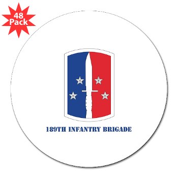 189IB - M01 - 01 - SSI - 189th Infantry Brigade with text 3" Lapel Sticker (48 pk) - Click Image to Close
