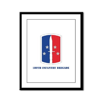 189IB - M01 - 02 - SSI - 189th Infantry Brigade with text Framed Panel Print - Click Image to Close