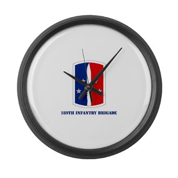 189IB - M01 - 03 - SSI - 189th Infantry Brigade with text Large Wall Clock