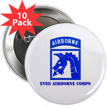 18ABC - M01 - 01 - SSI - XVIII Airborne Corps with Text 2.25" Button (10 pack)