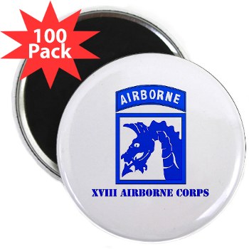 18ABC - M01 - 01 - SSI - XVIII Airborne Corps with Text 2.25" Magnet (100 pack)