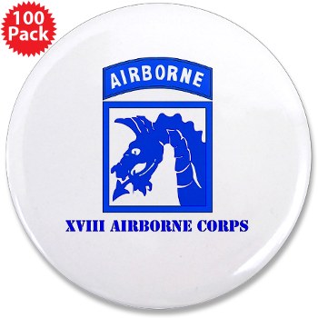 18ABC - M01 - 01 - SSI - XVIII Airborne Corps with Text 3.5" Button (100 pack)