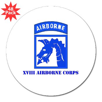 18ABC - M01 - 01 - SSI - XVIII Airborne Corps with Text 3" Lapel Sticker (48 pk) - Click Image to Close
