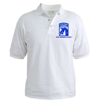 18ABC - A01 - 04 - SSI - XVIII Airborne Corps with Text Golf Shirt