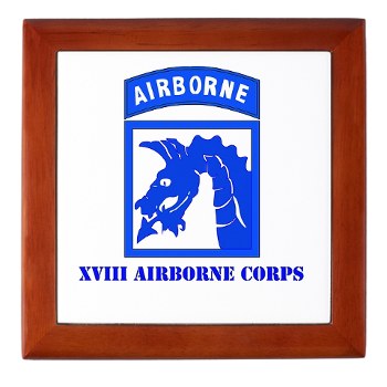 18ABC - M01 - 03 - SSI - XVIII Airborne Corps with Text Keepsake Box