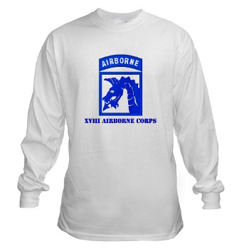 18ABC - A01 - 03 - SSI - XVIII Airborne Corps with Text Long Sleeve T-Shirt