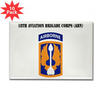 18ABCA - M01 - 01 - SSI - 18th Aviation Brigade Corps (Abn) with Text - Rectangle Magnet (10 pack)