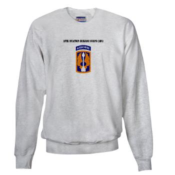 18ABCA - A01 - 03 - SSI - 18th Aviation Brigade Corps (Abn) with Text - Sweatshirt