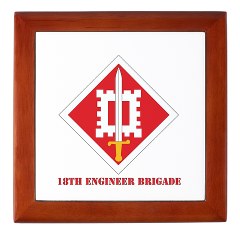 18EB - M01 - 03 - SSI - 18th Engineer Brigade with Text - Keepsake Box