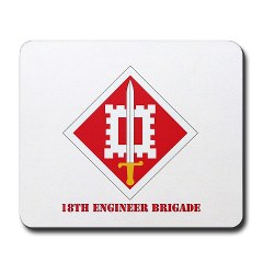 18EB - M01 - 03 - SSI - 18th Engineer Brigade with Text - Mousepad